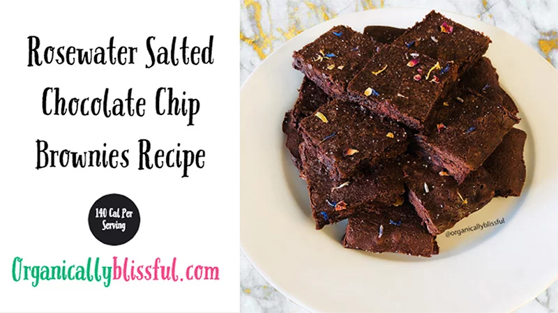 Rosewater salted chocolate chip brownies